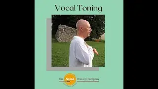 Vocal Toning to Transmute Heavy Stuck Energy