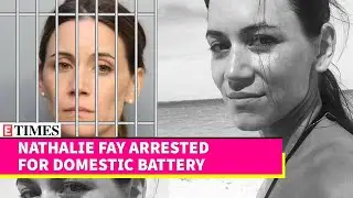 Hangover Star Nathalie Fay Arrested For Punching Boyfriend; WATCH Full Details Of The Report