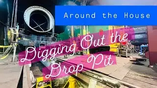 Digging Out the Old Drop Pit