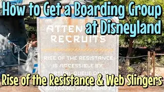 How to Join a Boarding Group Virtual Queue at Disneyland | Rise of the Resistance and Web Slingers