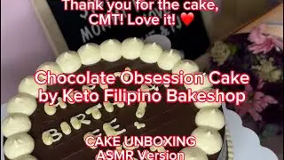 Birthday Cake 2024 - Chocolate Obsession Cake by Keto Filipino Bakeshop | Unboxing | ASMR Version