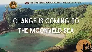 The Star-Crossed Seaway Season 2 promo video - Level Up Advanced 5th Edition Actual Play