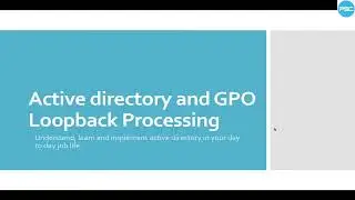 Active Directory GPO's Loopback Processing @PSCUTUBE