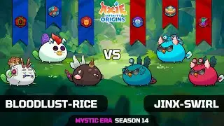 BLOODLUST-RICE vs JINX-SWIRL | SEASON 14 | AXIE INFINITY ORIGINS