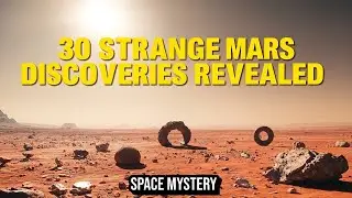 The Most BIZARRE Mars Discoveries Explained | 30 Strange Things Weve Found on Mars | Space