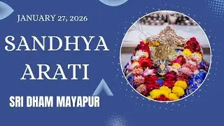 Sandhya Arati Sri Dham Mayapur  - January 27, 2026