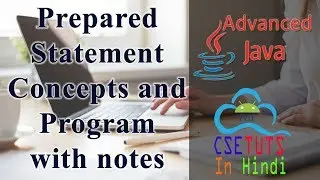 Advance Java in Hindi : Prepared Statement in JDBC in Hindi