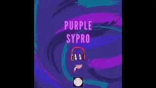 Purple Sypro prod. by Xquisite