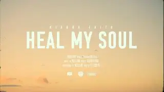 Heal My Soul - Kianna Faith (Unreleased)