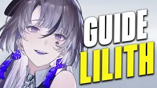 GUIDE LILITH: DAEMONISSA【Punishing Gray Raven】