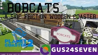 Bobcats. A side friction wooden coaster. POV. Planet Coaster 2. gus24seven
