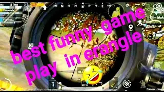 Funny gameplay in erangle 🤣🤣watch till end  /PUBG MOBILE