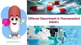 Different Departments in Pharmaceutical industry