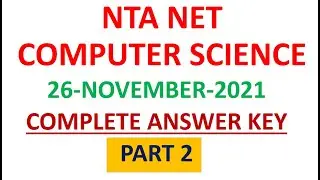 NTA UGC NET Computer Science | 26 November 2021 | Shift 2 Answer Key| PART 2 #nta#ugc#net#computer