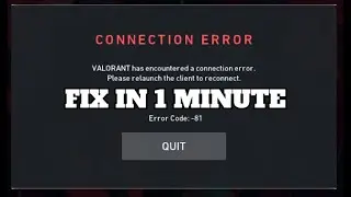 Valorant: Error Code.- 81 FIX IN 1 MINUTE [2021]