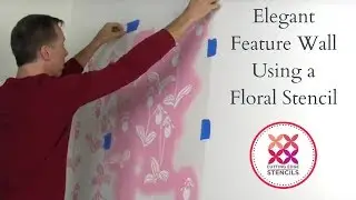 How To Stencil an Elegant Accent or Feature Wall Using A Floral Stencil