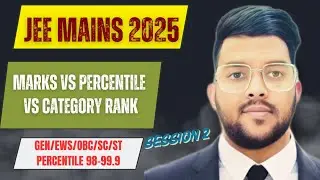Marks vs percentile vs Category rank part 1 98-99.9 percentile ✅ | Jee mains 2025 session 2 #jee2025