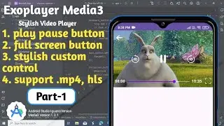 Exoplayer Media3 Stylish Video Player in Android Studio || Exoplayer Media3 