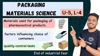 Packaging material science | material used for packaging | factor influencing choice of container