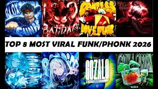 TOP 8 MOST VIRAL FUNK/PHONK 2026 TRENDING MIX 🎵 [ZxcKIng? MIX Ultimate Hits]
