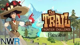 The Trail: Frontier Challenge Review