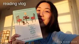 Before the Coffee Gets Cold reading vlog + getting my driver's license