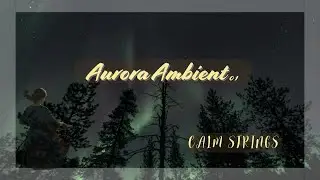 Aurora Ambient 01 – Relaxing Cello & Strings for Deep Sleep & Meditation (2 Hours) | Calm Strings