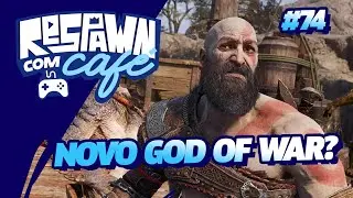 RESPAWN COM CAF&Eacute; #74 - NOVO GOD OF WAR, JOGOS DO BATMAN, ZEENIX E MAIS.  !pix