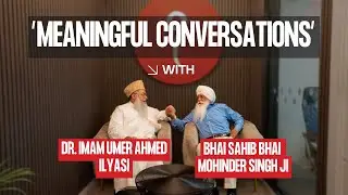 Religious Leaders Unite for Peace | Dr Ilyasi & Bhai Mohinder Singh Ji Talk with Kushdev Bhogal