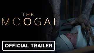 The Moogai - Official Trailer (2025) Shari Sebbens, Meyne Wyatt, Tessa Rose