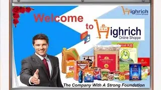Introduction of Highrich || Highrich Online Shoppe || Highrich Network Marketing || Highrich Plan ||
