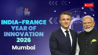 LIVE: PM Modi, French President Macron inaugurate the India-France Year of Innovation 2026 in Mumbai