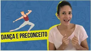 Educação física | Dança e preconceito