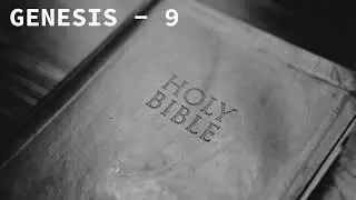 The Holy Bible - Genesis 9: Exploring Paths to Self-Discovery - Old Testament - Audiobook