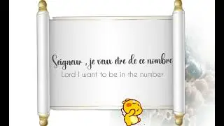 Song 26- Quand les saints entreront / When the saints go marching in 
