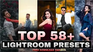 Top 58+ Best Lightroom presets || All Colour Tones Presets || 2023 Best Lightroom Presets Collection