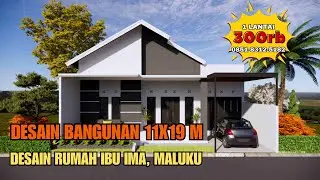 Desain Rumah UK 11x19 M 1 Lantai | Jasa Desain Rumah Ibu Ima, Maluku