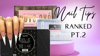 Best Press-On Nail Tips Ranked | Apr&eacute;s, UNA Gella & Novo OVO (Press-On Business) | Part 2