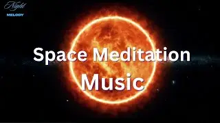 Cosmic Sleep Meditation 🌌 Relaxing Space Ambience for Insomnia & Anxiety Relief #SpaceMusic #18