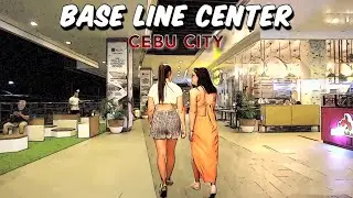 🔥[HD #CEBU 🇵🇭 ] EXPLORING BASE LINE CENTER: The Heart of Uptown Cebu  | #Philippines | June 2023