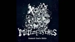 METEMPSYCHOS - Damned Souls Abide (Full EP)