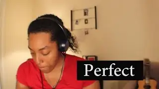 Perfect - Ed Sheeran (Sierra Nicole Cover)