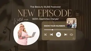 Know your numbers with Gemma Dwyer The Beauty Boss Accountant