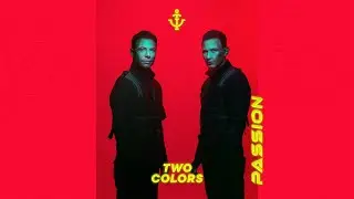 Twocolors - Passion (Official Audio)