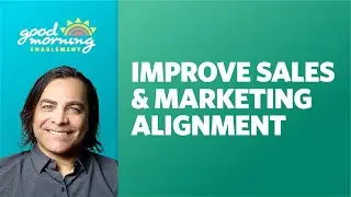 Improving Sales & Marketing Alignment | 3 Practical Tips to Boost Revenue