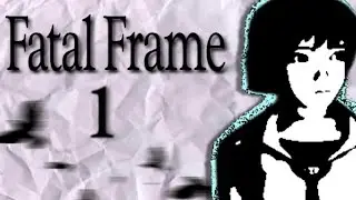 Fatal Frame | The Strangling Ritual | Part 1