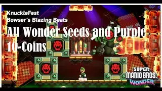 KnuckleFest Bowser's Blazing Beats All 10 Coins and Wonder Seeds - Super Mario Bros Wonder