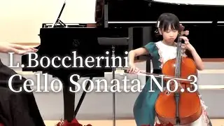 L.Boccherini / Cello Sonata No.3　L.ボッケリーニ / チェロソナタ第3番より第2、3楽章