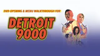 Detroit 9000 DVD opening & Menus
