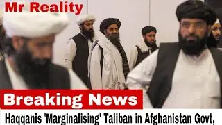 'Marginalising' TALIBAN in Afghanistan Govt, Resist Inclusivity in Leadership